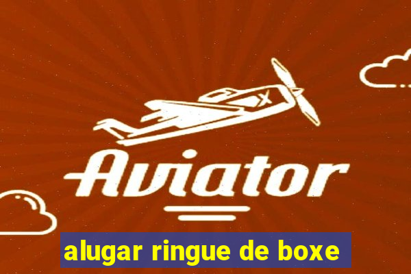 alugar ringue de boxe